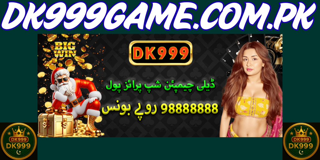 DK999 Game DK999Game.Com.pk